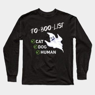 To Boo List Ghost Halloween Long Sleeve T-Shirt